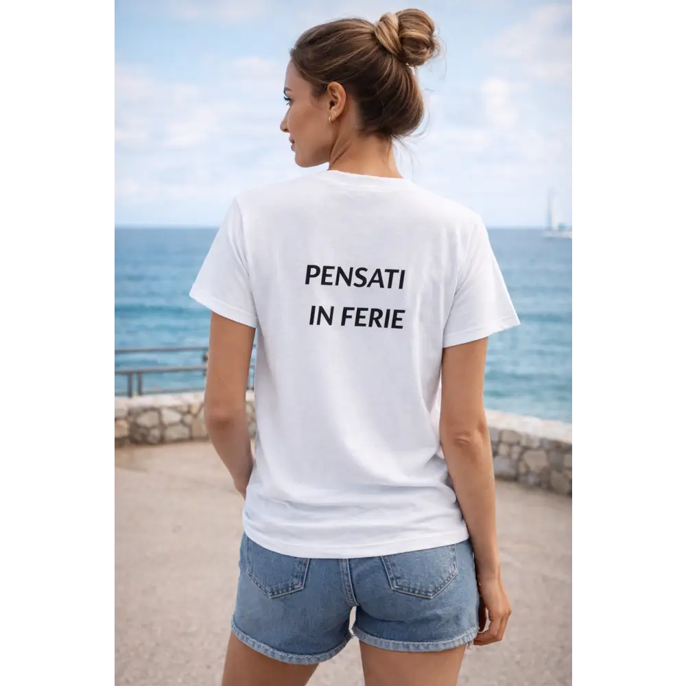 Maglietta unisex PENSATI IN FERIE
